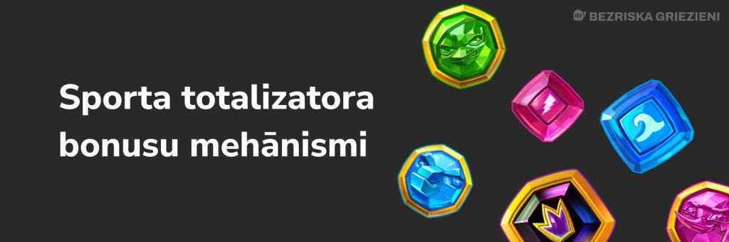 Sporta totalizatora bonusu mehānismi