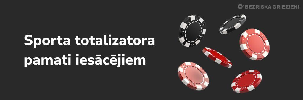 Sporta totalizatora pamati iesācējiem