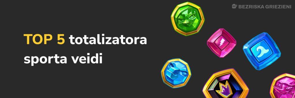 TOP 5 totalizatora sporta veidi
